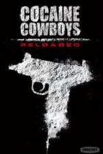 Watch Cocaine Cowboys: Reloaded Megavideo