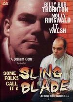 Watch Some Folks Call It a Sling Blade (Short 1994) Megavideo