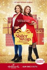 Watch Sister Swap: A Hometown Holiday Megavideo