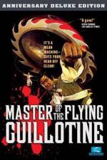 Watch Master of the Flying Guillotine Megavideo