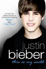 Watch Justin Bieber - This Is My World Megavideo