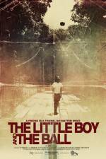 Watch The Little Boy and the Ball Megavideo