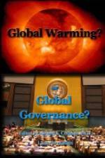 Watch Global Warming or Global Governance? Megavideo