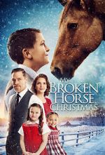 Watch My Broken Horse Christmas (Short 2017) Megavideo
