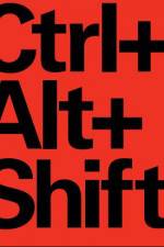 Watch Ctrl Alt Shift Megavideo