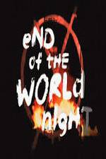 Watch End Of The World Night Megavideo
