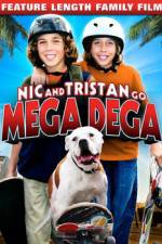 Watch Nic & Tristan Go Mega Dega Megavideo