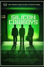 Watch Silicon Cowboys Megavideo