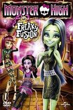 Watch Monster High: Freaky Fusion Megavideo