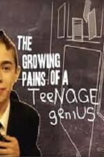 Watch The Growing Pains of a Teenage Genius Megavideo