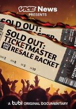 Watch VICE News Presents - Sold Out: Ticketmaster and the Resale Racket Megavideo