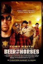 Watch Beer For My Horses Megavideo