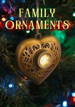 Watch Family Ornaments Megavideo