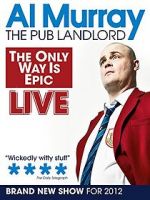 Watch Al Murray: The Only Way Is Epic Tour Megavideo