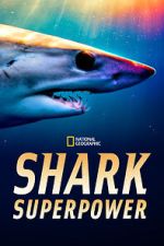 Watch Shark Superpower (TV Special 2022) Megavideo