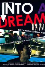 Watch Into a Dream Megavideo