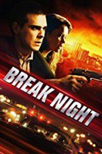 Watch Break Night Megavideo