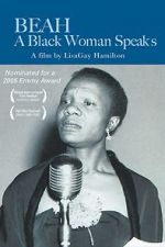 Watch Beah: A Black Woman Speaks Megavideo
