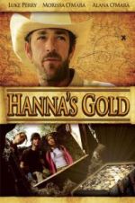 Watch Hanna\'s Gold Megavideo