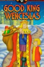 Watch Good King Wenceslas Megavideo