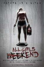 Watch All Girls Weekend Megavideo