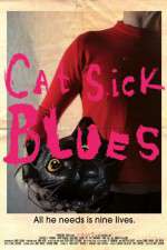 Watch Cat Sick Blues Megavideo