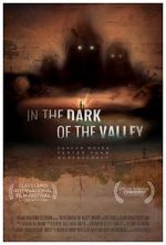 Watch In the Dark of the Valley Megavideo