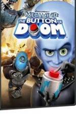 Watch Megamind: The Button of Doom Megavideo