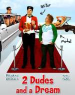 Watch 2 Dudes and a Dream Megavideo