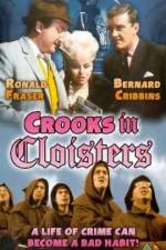Watch Crooks in Cloisters Megavideo