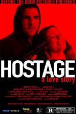 Watch Hostage A Love Story Megavideo