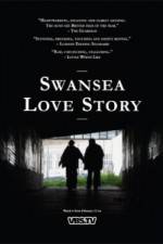 Watch Swansea Love Story Megavideo