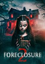 Watch Foreclosure 2 Megavideo