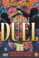 Watch Double Dragon in Last Duel Megavideo