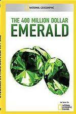 Watch National Geographic 400 Million Dollar Emerald Megavideo