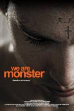 Watch We Are Monster Megavideo