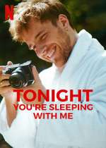 Watch Tonight You're Sleeping with Me Megavideo