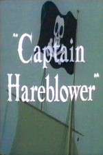 Watch Captain Hareblower Megavideo