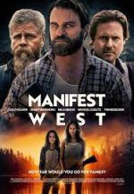 Watch Manifest West Megavideo