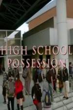 Watch High School Possession Megavideo