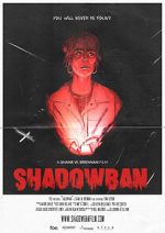 Watch Shadowban (Short 2022) Megavideo