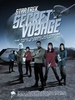 Watch Star Trek Secret Voyage: Whose Birth These Triumphs Are Megavideo