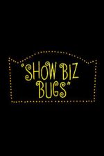 Watch Show Biz Bugs (Short 1957) Megavideo