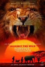 Watch Against the Wild 2: Survive the Serengeti Megavideo