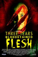 Watch Three Tears on Bloodstained Flesh Megavideo