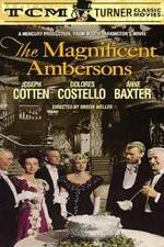 Watch The Magnificent Ambersons Megavideo