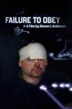 Watch Failure to Obey Megavideo