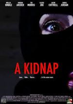 Watch A Kidnap Megavideo
