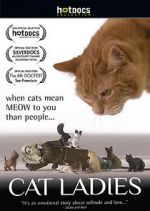 Watch Cat Ladies Megavideo