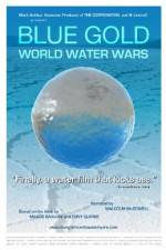 Watch Blue Gold: World Water Wars Megavideo